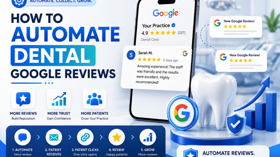 Dental Google Reviews